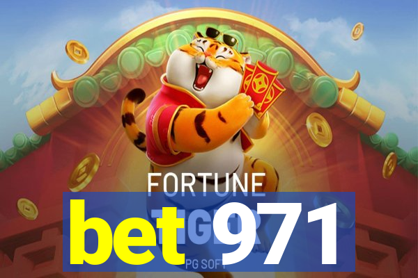 bet 971